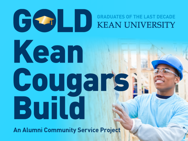 Man building a house in a blue t-shirt and blue hardhat. Flyer for GOLD Kean Cougars Build event